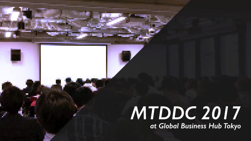 MTDDC 2017に参加してわかったMT7のことと、今後のあれこれ